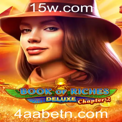 Explorando as Aventuras de 'Book of Riches Deluxe Chapter 2' no Universo dos Jogos de Apostas