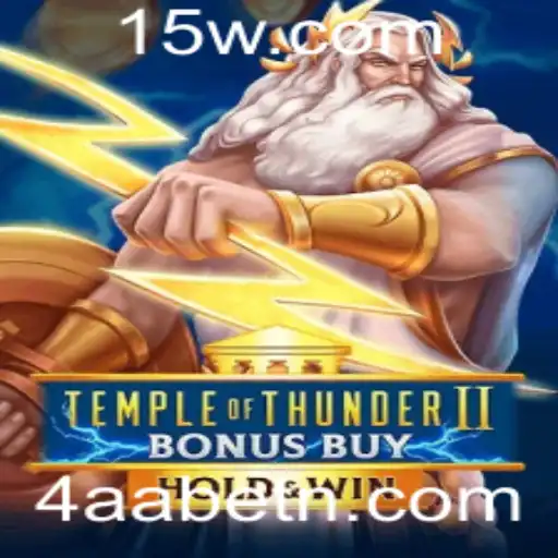 Temple of Thunder II Bonus Buy: Uma Aventura Eletrocutante com 4AAbet